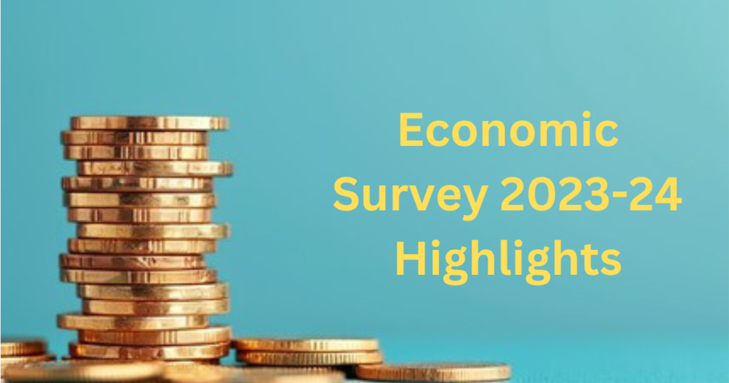 Economic Survey 2023-24 Highlights