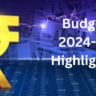 Budget 2024-25 Highlights