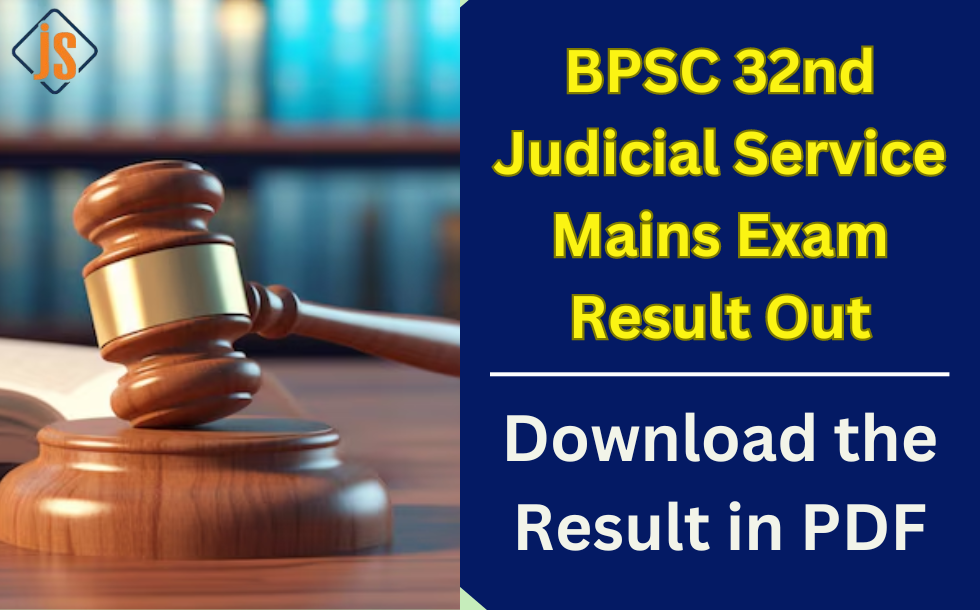 BPSC 32nd Judicial Service Mains Exam Result Out, Download the Result in PDF