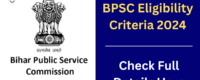 BPSC Eligibility Criteria 2024