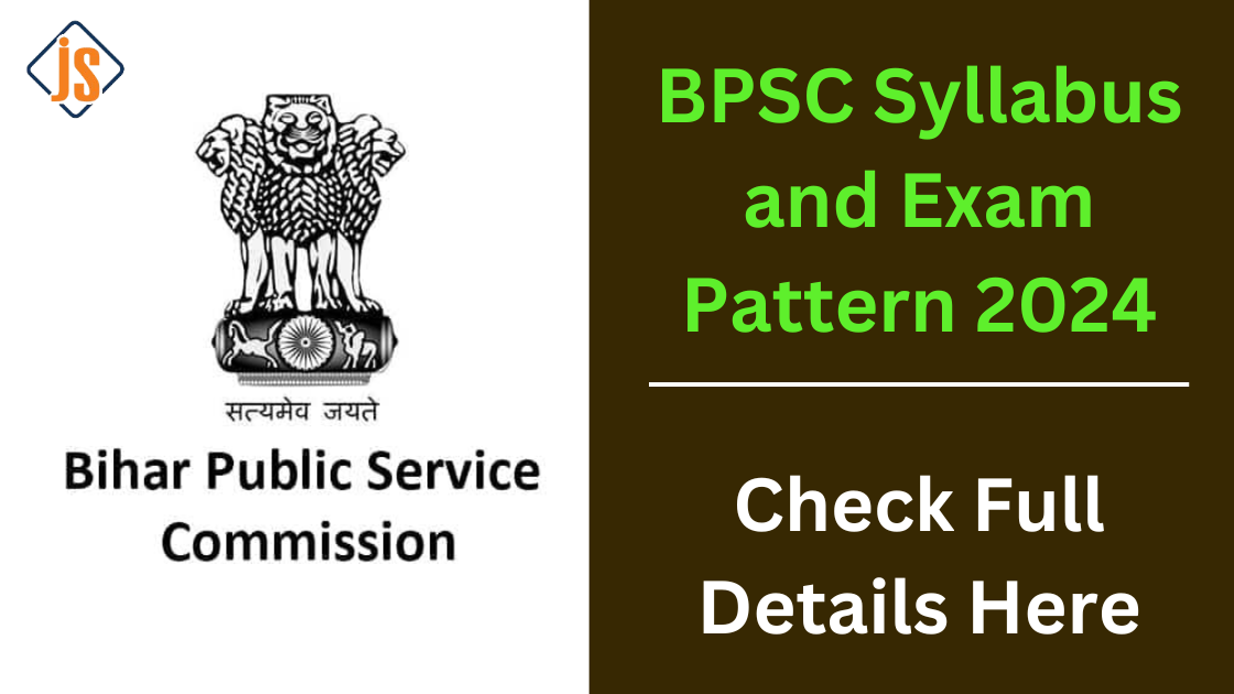 BPSC Syllabus and Exam Pattern 2024