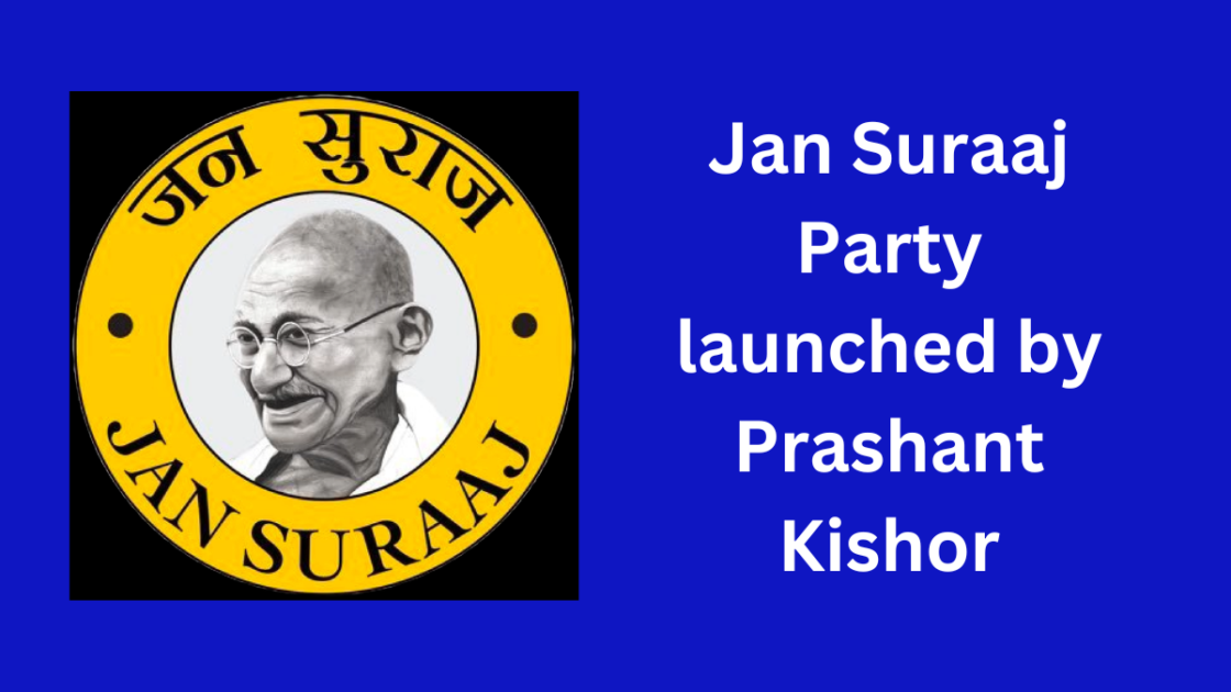 Jan Suraaj Party launched by Prashant Kishor