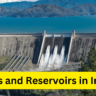 Dams and Reservoirs in India