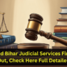 BPSC 32nd Bihar Judicial Services Final Result Out, Check Here Full Detailed