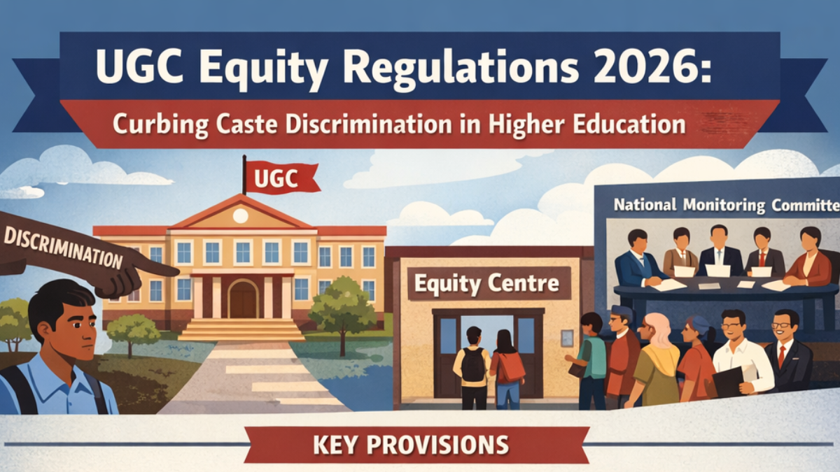 UGC Equity Regulations 2026: New Rules To Curb Caste Discrimination In ...