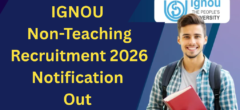 IGNOU Non-Teaching Recruitment 2026: Notification Out, Apply Online for Posts